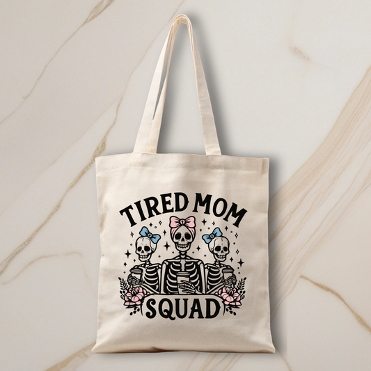 Personalized Tote Bag - Tired Mom Squad