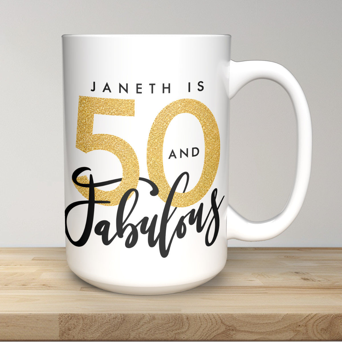 Personalized  Mug 15oz - 50 Fabulous