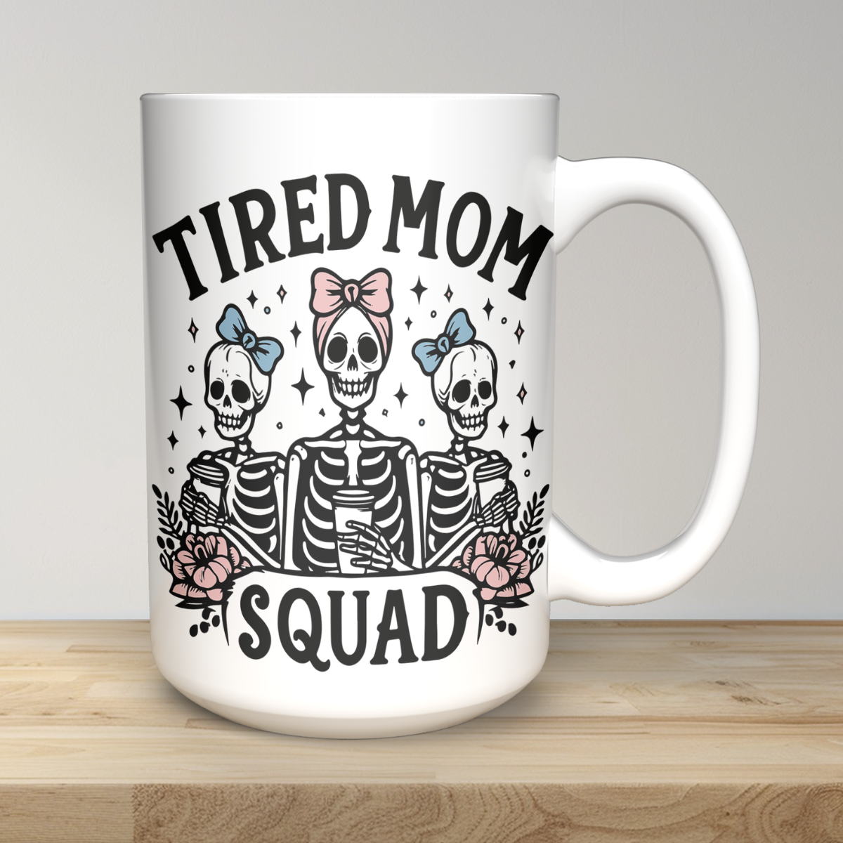 Personalised Mug 15oz - Tired Mom